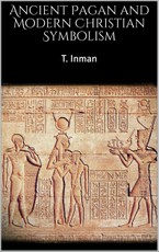 Ancient Pagan and Modern Christian Symbolism