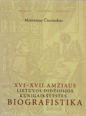 XVI–XVII amžiaus Lietuvos Didžiosios Kunigaikštystės biografistika
