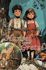 Hansel and Gretel Children's Classics
