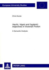 Hectic, hippic and hygienic: Adjectives in Victorian Fiction