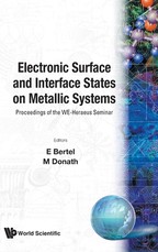 Electronic Surface and Interface States on Metallic Systems - Proceedings of the We-Heraeus Seminar