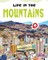 Life in the Mountains