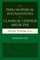 The Philosophical Foundations of Classical Chinese Medicine