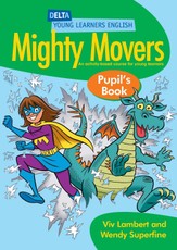 Mighty Movers. Pupil's Book