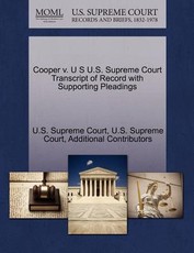 Cooper V. U S U.S. Supreme Court Transcript of Record with Supporting Pleadings
