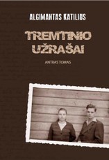 Tremtinio užrašai. 2 tomas