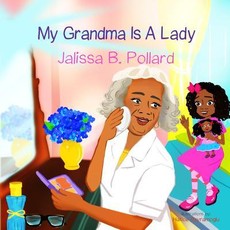 My Grandma is a Lady