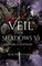 Veil of Shadows VI