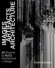 Images, Artifacts, Architecture