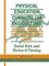 Physical Education, Curriculum And Culture