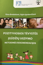 Pozityviosios tėvystės įgūdžių ugdymo metodinės rekomendacijos
