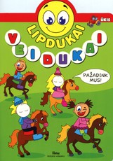 Lipdukai veidukai. Ūkis