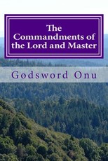 The Commandments of the Lord and Master