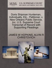 Doris Shipman Hunteman, Individually, Etc., Petitioner, V. New Orleans Public Service, Inc. U.S. Supreme Court Transcript of Record with Supporting Pleadings