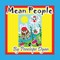 Mean People