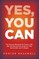 Yes, You Can