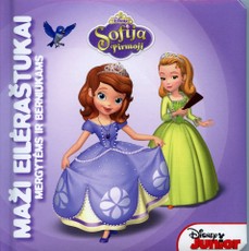 Sofija Pirmoji. Maži eilėraštukai mergytėms ir berniukams