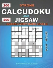 200 Strong Calcudoku and 200 Jigsaw Sudoku very hard levels.
