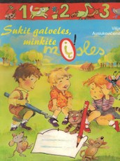 Sukit galveles, minkite mįsles