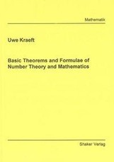 Basic Theorems and Formulae of Number Theory and Mathematics