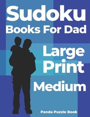 Sudoku Books For Dad Large Print Medium