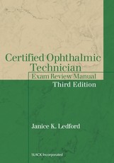 Certified Ophthalmic Technician Exam Review Manual