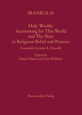 Holy Wealth: Accounting for This World and The Next in Religious Belief and Practice