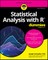 Schmuller, J: Statistical Analysis with R For Dummies