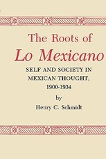 The Roots of Lo Mexicano