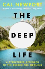 The Deep Life