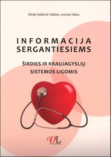 Informacija sergantiesiems širdies ir kraujagyslių sistemos ligomis
