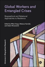 Global Workers and Entangled Crises