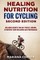HEALING NUTRITION FOR CYCLING SECOND EDiTION