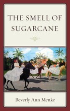 The Smell of Sugarcane