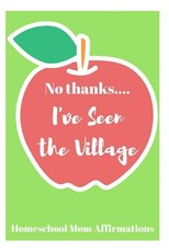 No Thanks ... I've Seen the Village