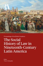 The Social History of Law in Nineteenth-Century Latin America