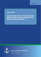 Experimental study of Network based Novel Adaptive Routing Algorithm for Wireless Ad-Hoc Network