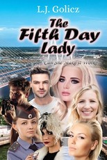 The Fifth Day Lady