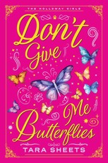 Don't Give Me Butterflies