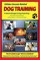 Hidden Secrets Behind Dog Training