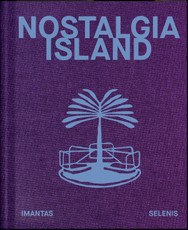 Nostalgijos sala. Nostalgia island