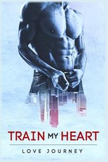 Train My Heart