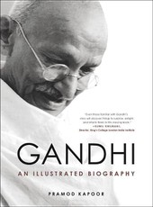 Gandhi: An Illustrated Biography
