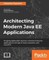 Architecting Modern Java EE Applications
