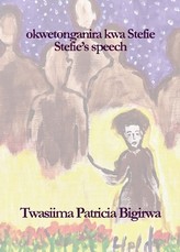 okwetonganira kwa Stefie (Stefie's speech)