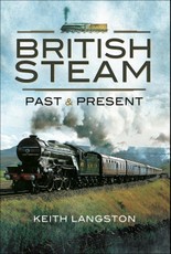 British Steam: Past and Present