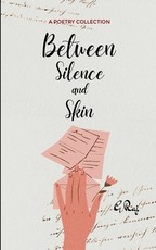 Between Silence and Skin Fragments of Noise That Couldn't Stay Buried