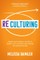 ReCulturing: Design Your Company Culture to Connect with Strategy and Purpose for Lasting Success