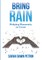 Bring Rain