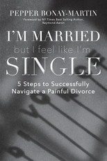 I'm Married But I Feel Like I'm Single